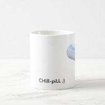 CHill-piLL ;) Coffee Mugs