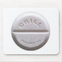 Chill Pill Mouse Pads
