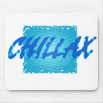 chillax mousepads