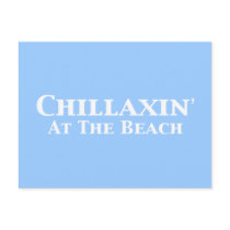 Chillaxin At The Beach Gifts