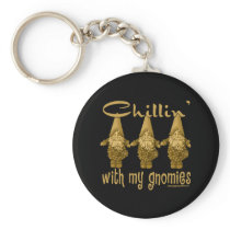 Chillin' with my Gnomies! Key Chain