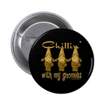 Chillin' with my Gnomies! Pin