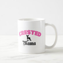 Chinese Crested Mama Mugs