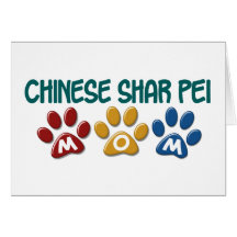 CHINESE SHAR PEI Mom Paw Print 1 Greeting Cards