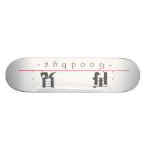 Chinese word for Goodbye 10221_3.pdf Skateboards