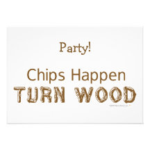 Chips Happen Turn Wood Funny Woodturning Custom Announcements