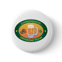 Chiropractic Drinking Team Buttons