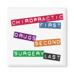 Chiropractic First Magnet