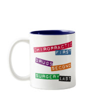 Chiropractic First Mug