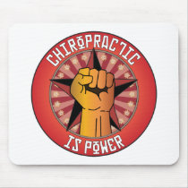 Chiropractic Is Power Mouse Pad
