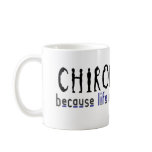 CHIROPRACTIC COFFEE MUG