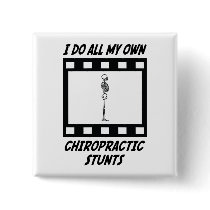 Chiropractic Stunts Pinback Buttons