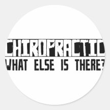 Chiropractic What Else Is There? Sticker