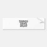 Chiropractor Joke...Two Thumbs Bumper Sticker