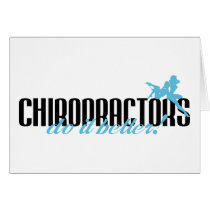 Chiropractors Do It Better!