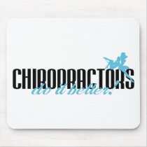 Chiropractors Do It Better!