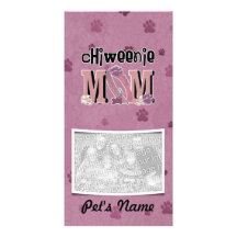 ChiWeenie MOM Customized Photo Card