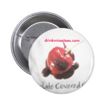 Chocolate Covered Cherry button
