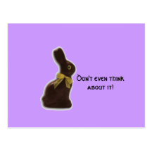 Chocolate Easter Bunny with Attitude Post Cards