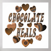 Chocolate Heals Posters