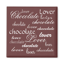 Chocolate Lover Magnets