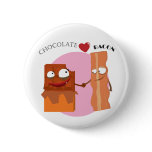 chocolate loves bacon pinback buttons