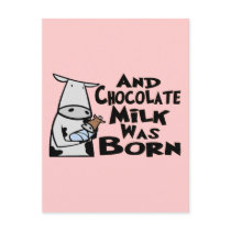 Chocolate Milk Was Born Post Card