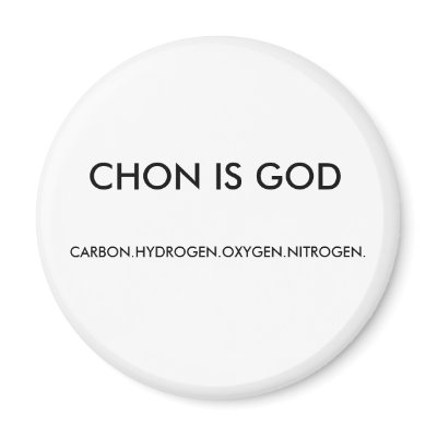 CHON IS GOD, CARBON.HYDROGEN.OXYGEN.NITROGEN. by steverimbaud