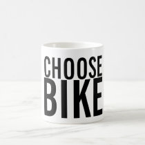 CHOOSE BIKE mugs