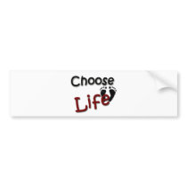 Choose Life Bumper Stickers