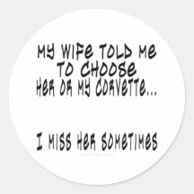Choose Wife or Corvette Stickers