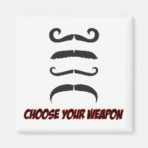 Choose Your Weapon Fridge Magnet