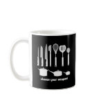 choose your weapon mug