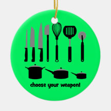 choose your weapon ornament