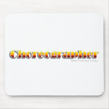 Choreographer (Text Only) Mouse Pad