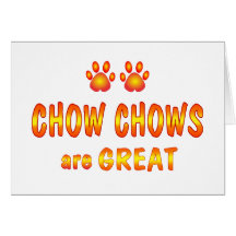Chow Chows are Great Cards