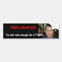 chowder Bumper Sticker