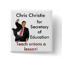 Chris Christie for Secretary of Education Pinback Button