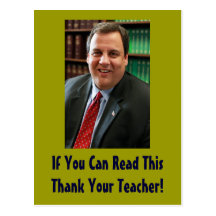 Chris Christie Thank Your Teacher Postcard (Mod)