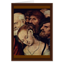 Christ And The Adulteress Detail By Cranach D. J. Card