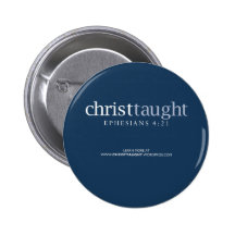 Christ-Taught Button