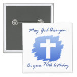 Christian 70th Birthday Gifts Pinback Button
