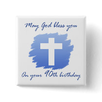 Christian 90th Birthday Gifts Buttons