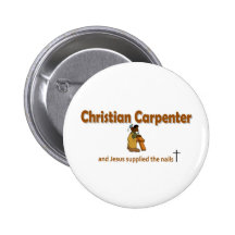 Christian Carpenter 2 gift design Pinback Buttons
