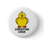 Christian Chick Pinback Button