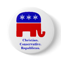 Christian. Conservative. Republican. Pinback Buttons
