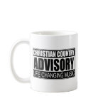 Christian Country Advisory... Coffee Mug