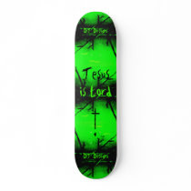 Christian Faith Jesus is Lord Skateboard