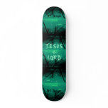 Christian Jesus is Lord Skateboard