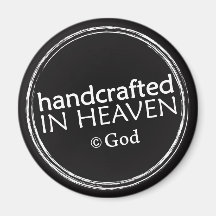 Christian magnet: Handcrafted in Heaven
